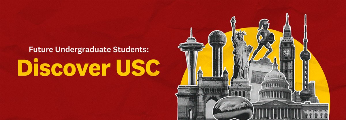Discover USC: Future Undergraduate Students